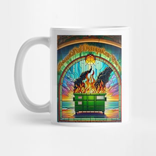 Beautiful Dumpster Fire Mug